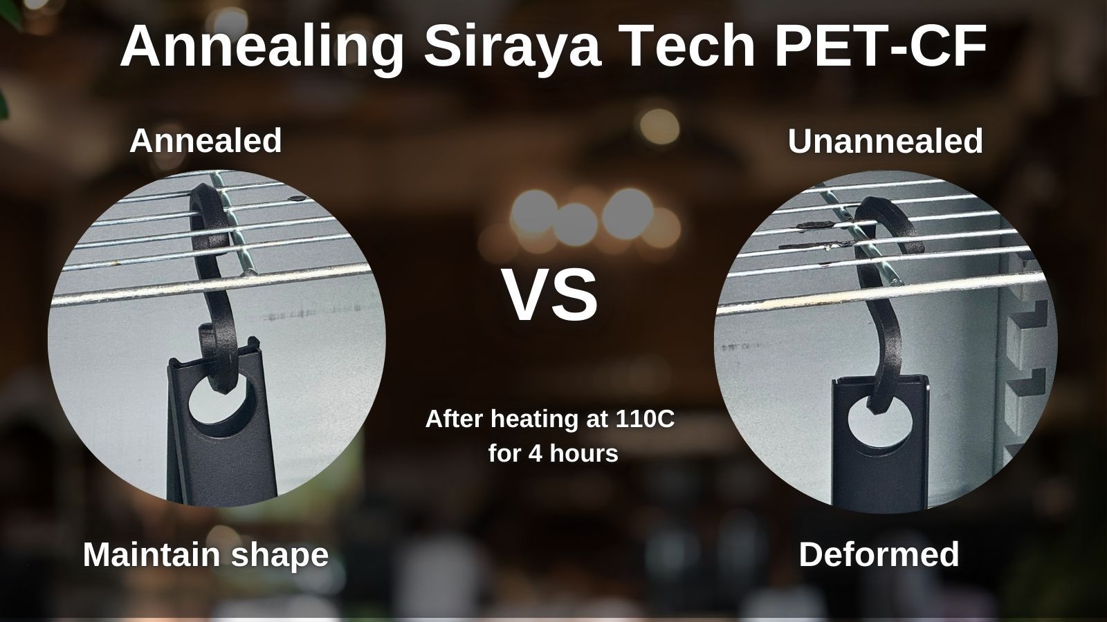 Guide to Annealing Siraya Tech PET-CF Enhancing Performance Through Heat Treatment