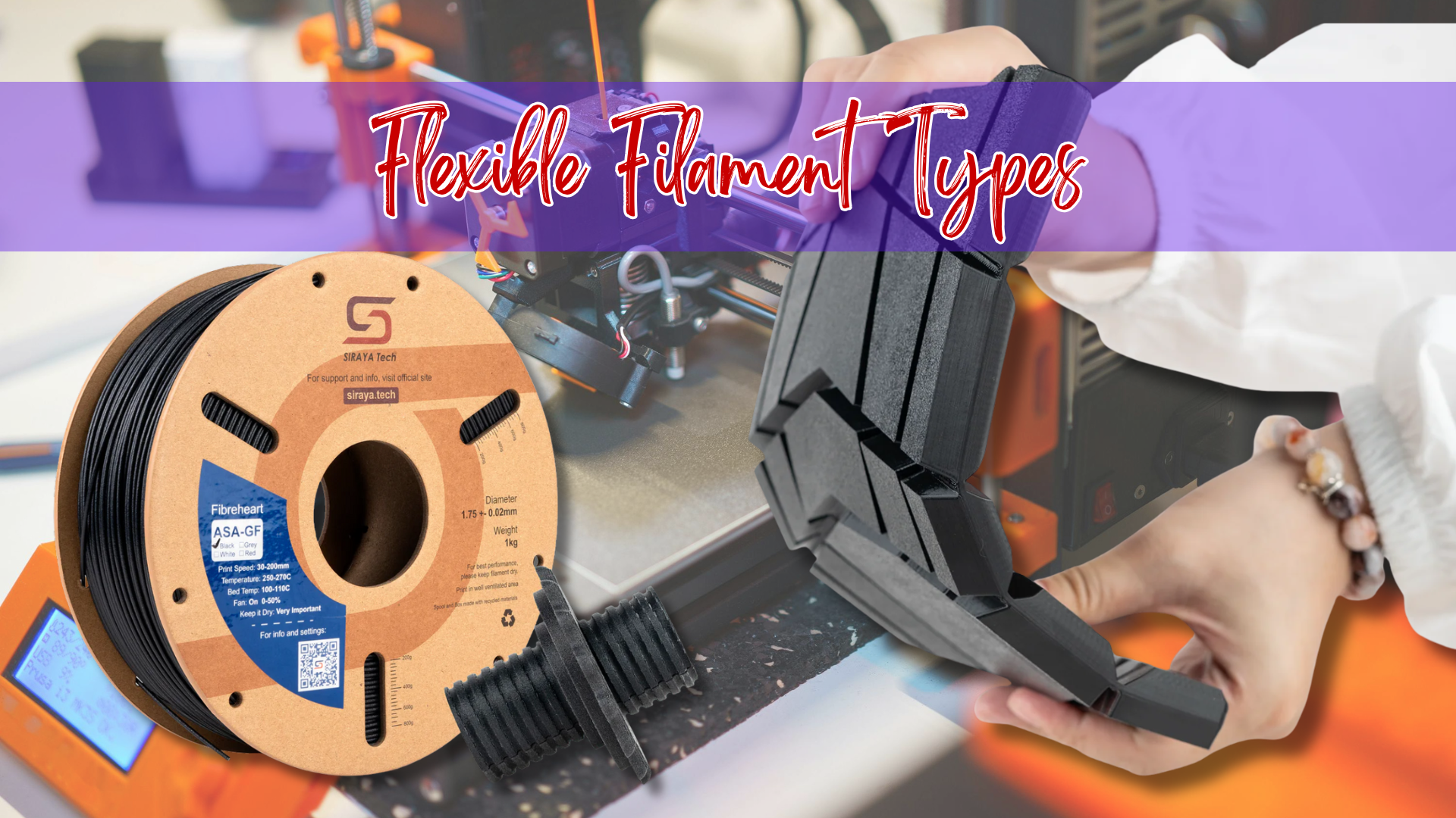 Flexible Filament Types