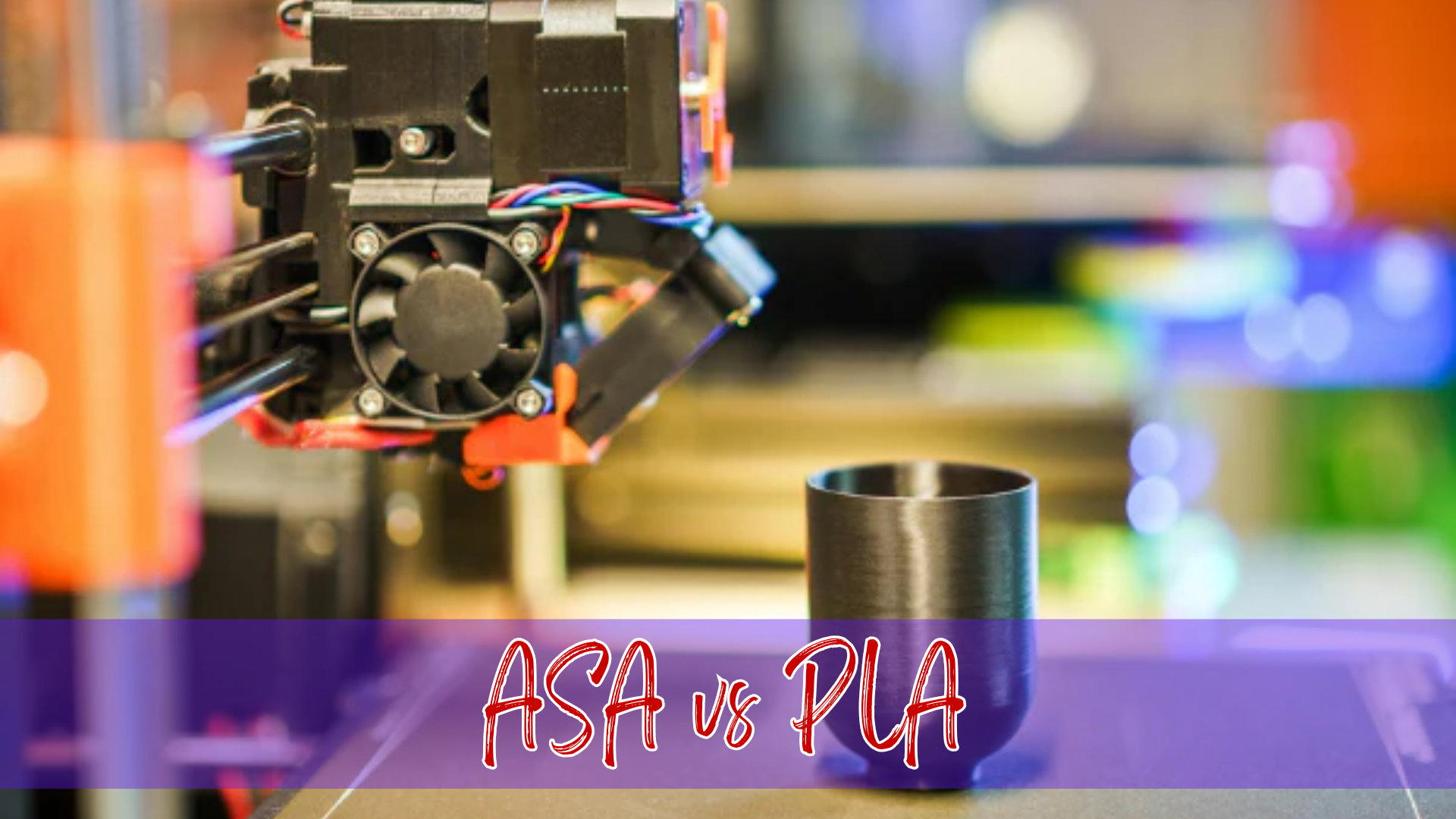 ASA vs PLA: Which 3D Printing Filament Should You Choose?