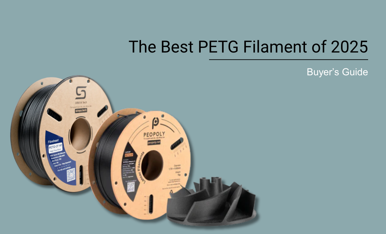 The Best PETG Filament of 2025: Buyer’s Guide